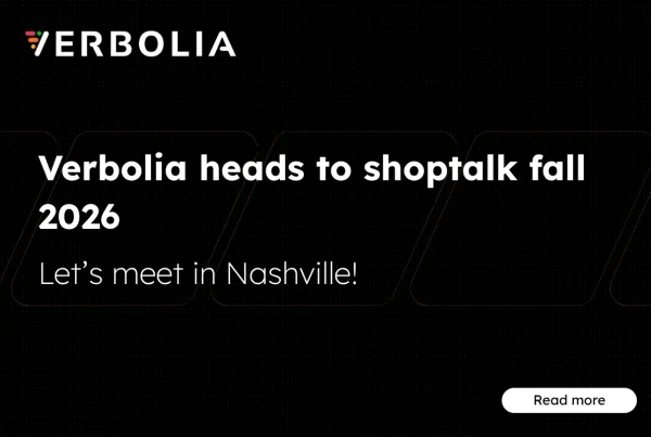 VERBOLIA HEADS TO SHOPTALK FALL