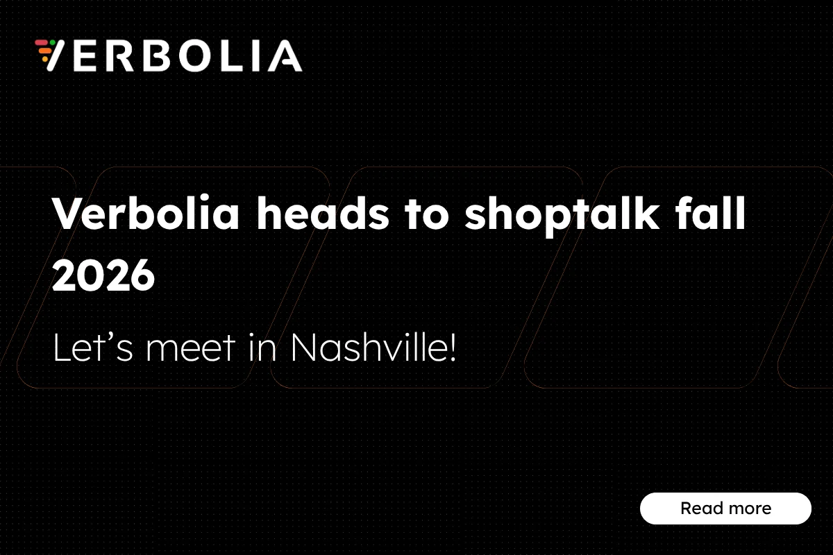 VERBOLIA HEADS TO SHOPTALK FALL